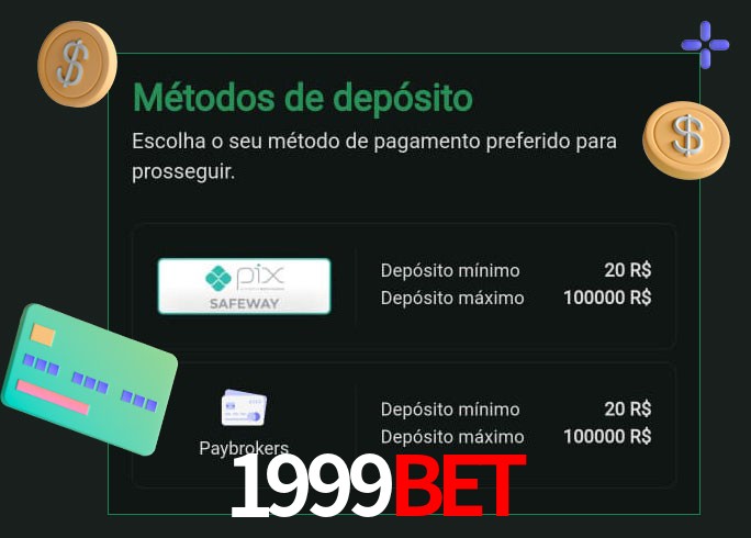 O cassino 1999Bet oferece uma grande variedade de métodos de pagamento